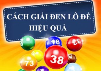 3 cách giải đen lô đề giúp người chơi đổi vận nhanh chóng